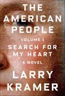 The American People, Volume 1 - Larry Kramer - 9780374712976