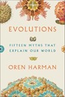 Evolutions - Oren Harman - 9780374716530