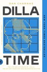 Dilla Time - Dan Charnas - 9780374721657