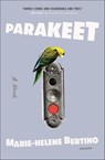 Parakeet - Marie-Helene Bertino - 9780374721886