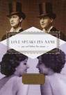 LOVE SPEAKS ITS NAME-EVL POCKE - J. D. McClatchy - 9780375411700