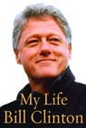 My Life - Bill Clinton - 9780375414572