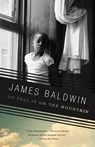 Baldwin, J: Go Tell It on the Mountain - James Baldwin - 9780375701870