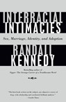Interracial Intimacies - Randall Kennedy - 9780375702648