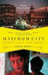 Maximum City - Suketu Mehta - 9780375703409