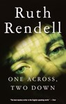 One Across, Two Down - Ruth Rendell - 9780375704949