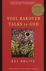 Yosl Rakover Talks to God - Zvi Kolitz - 9780375708404