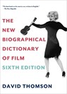 The New Biographical Dictionary of Film: Sixth Edition - David Thomson - 9780375711848