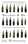 Bacchus and Me - Jay Mcinerney - 9780375713620
