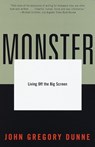 Monster - John Gregory Dunne - 9780375750243