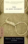 The Ox-Bow Incident - Walter Van Tilburg Clark - 9780375757020
