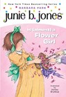 Junie B. Jones #13: Junie B. Jones Is (Almost) a Flower Girl - Barbara Park - 9780375800382