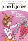 Junie B. Jones #14: Junie B. Jones and the Mushy Gushy Valentime - Barbara Park - 9780375800399