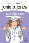 Junie B. Jones #17: Junie B. Jones Is a Graduation Girl - Barbara Park - 9780375802928