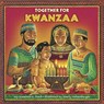Together for Kwanzaa - Juwanda G. Ford ; Shelly Hehenberger - 9780375803291