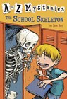 A to Z Mysteries: The School Skeleton - Ron Roy - 9780375813689