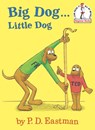 Big Dog...Little Dog - P.D. Eastman - 9780375822971