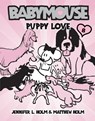 Babymouse #8: Puppy Love - Jennifer L. Holm - 9780375839900
