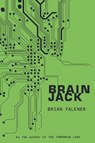 Brain Jack - Brian Falkner - 9780375843679