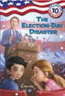 Capital Mysteries #10: The Election-Day Disaster - Ron Roy - 9780375848056