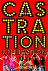 Castration Celebration - Jake Wizner - 9780375853913