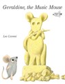 Geraldine, The Music Mouse - Leo Lionni - 9780375855146