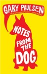 Notes from the Dog - Gary Paulsen - 9780375855429
