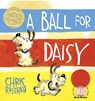 A Ball for Daisy - Chris Raschka - 9780375858611