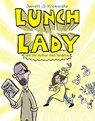 Lunch Lady and the Author Visit Vendetta: Lunch Lady #3 - Jarrett J. Krosoczka - 9780375860942
