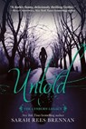 Untold (The Lynburn Legacy Book 2) - Sarah Rees Brennan - 9780375871047