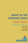 Night of the Howling Dogs - Graham Salisbury - 9780375890871