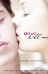 Kiss Me Kill Me - Lauren Henderson - 9780375891847