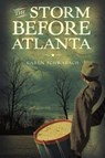 The Storm Before Atlanta - Karen Schwabach - 9780375893186