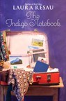 The Indigo Notebook - Laura Resau - 9780375893841