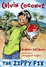 Calvin Coconut: The Zippy Fix - Graham Salisbury - 9780375893940