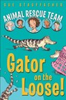 Animal Rescue Team: Gator on the Loose! - Sue Stauffacher - 9780375895395