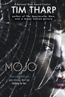Mojo - Tim Tharp - 9780375895807