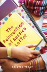 The Reinvention of Bessica Lefter - Kristen Tracy - 9780375897382