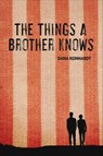 The Things a Brother Knows - Dana Reinhardt - 9780375897627