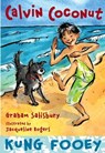 Calvin Coconut: Kung Fooey - Graham Salisbury - 9780375897962