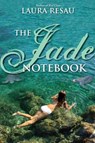 The Jade Notebook - Laura Resau - 9780375899416