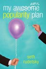 My Awesome/Awful Popularity Plan - Seth Rudetsky - 9780375899973