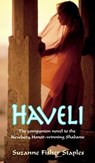 Haveli - Suzanne Fisher Staples - 9780375985881