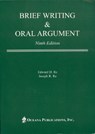 Brief Writing & Oral Argument - JUDGE EDWARD D. (CHIEF JUDGE EMERITUS,  The United States Court of International Trade, Distinguished Professor of Law, St John's University, School of Law) Re ; Joseph R. (Knobbe, Martens, Olson & Bear, LLP) Re - 9780379215335