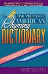 The New Comprehensive American Rhyming Dictionary - Sue Young - 9780380713929