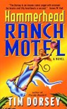 Hammerhead Ranch Motel - Tim Dorsey - 9780380732340