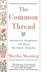 The Common Thread - Martha Manning - 9780380803798