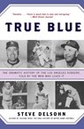 True Blue - Steve Delsohn - 9780380806157