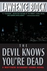 The Devil Knows You're Dead - Lawrence Block - 9780380807598
