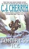 Fortress of Ice - C. J. Cherryh - 9780380820252